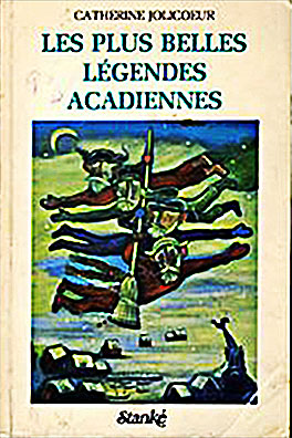 Legendes Acadiennes